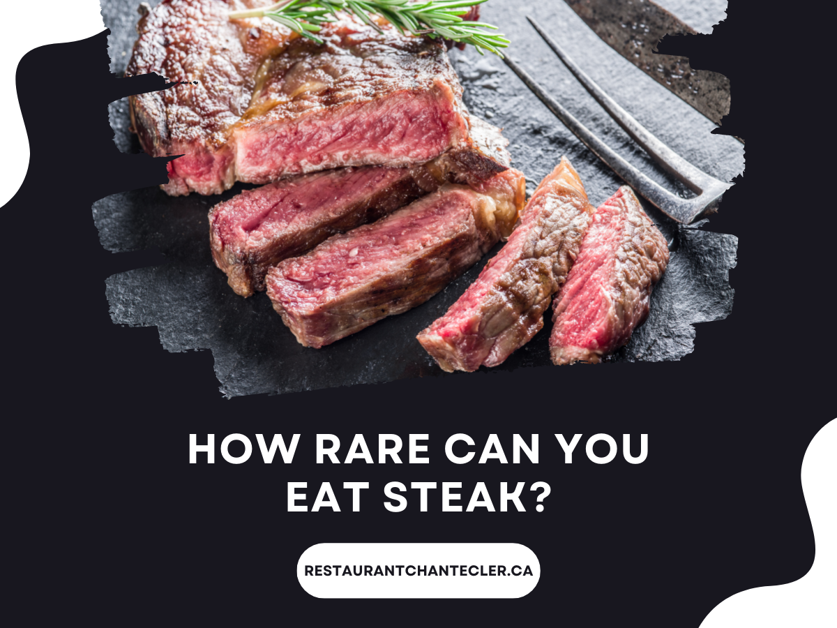 How Rare Can You Eat Steak